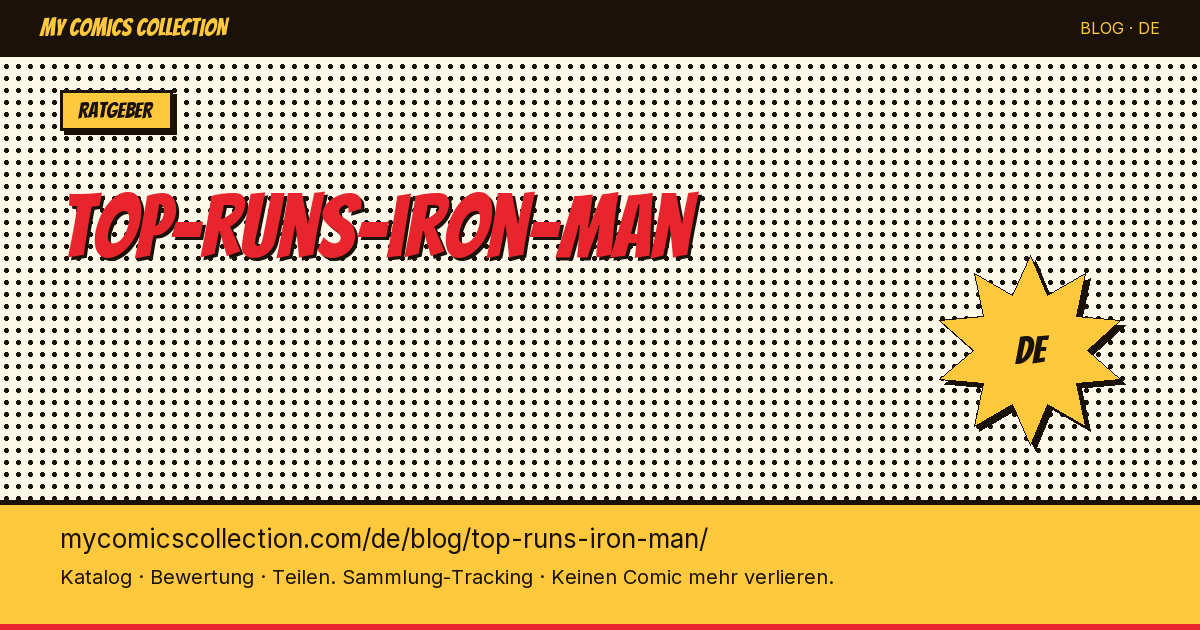 Die besten Iron-Man-Comic-Runs für Sammler — Artikelillustration