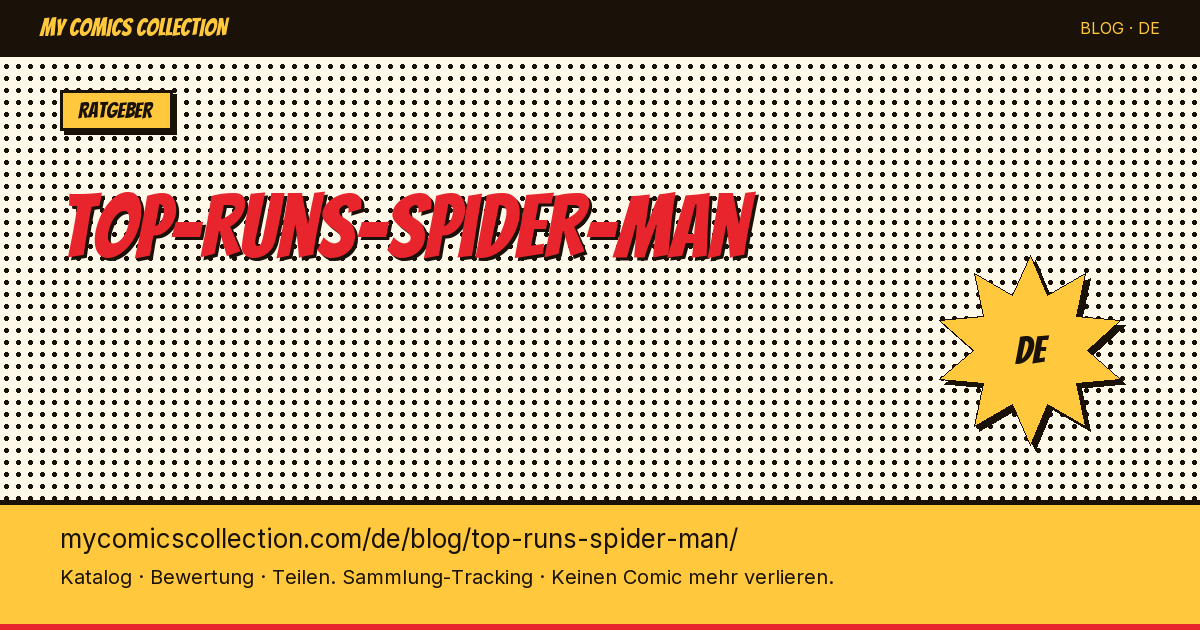 Die besten Spider-Man Comic-Runs — Artikelillustration