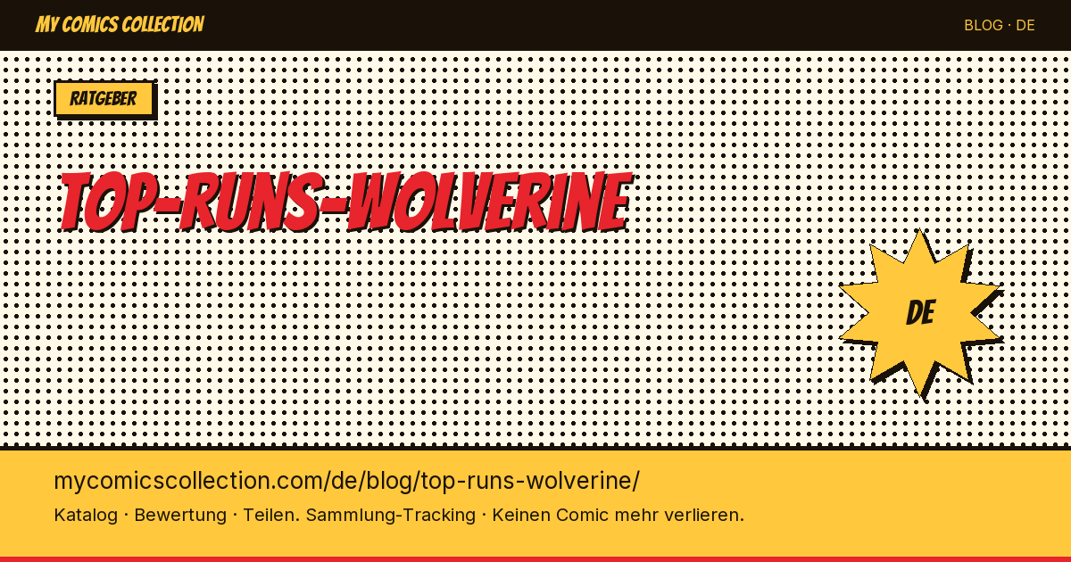 Die besten Wolverine-Runs — Artikelillustration