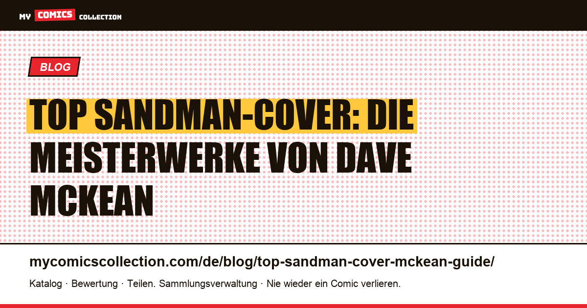 Die ikonischsten Sandman-Cover: der Dave-McKean-Guide, Artikelillustration