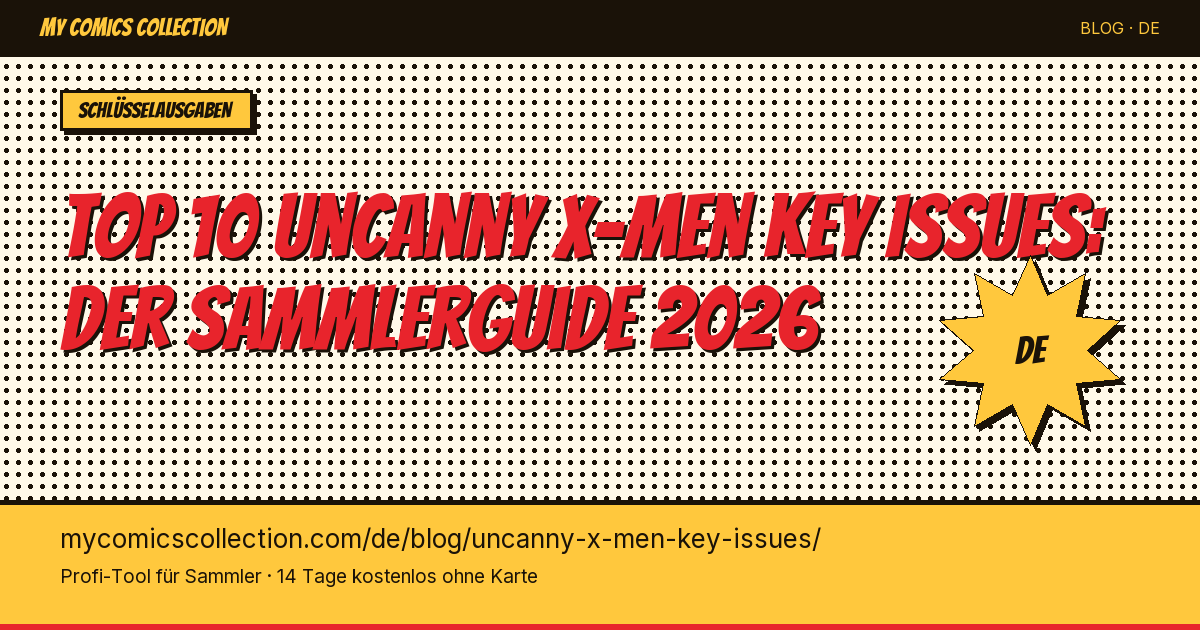 Top 10 Uncanny X-Men Key Issues zum Besitzen — Artikel-Illustration