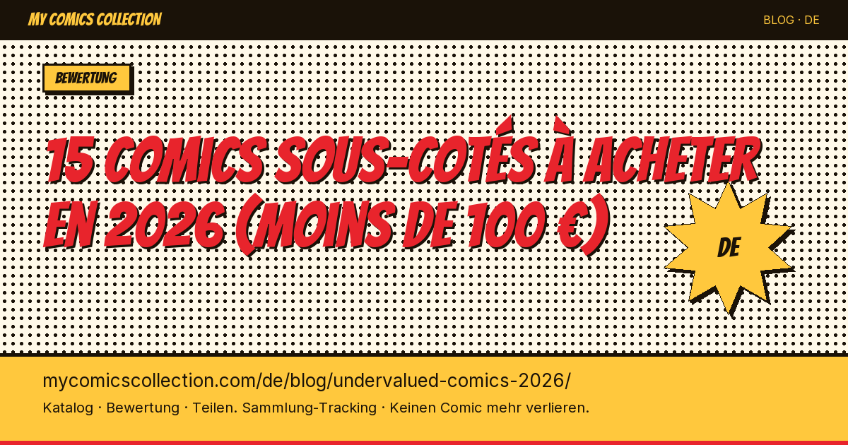 15 unterbewertete Comics für 2026 (unter 100 €) — Artikelillustration