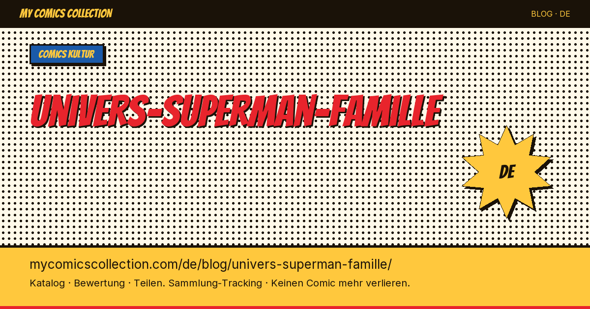 Die Superman-Familie: Das erweiterte Universum der Superman-Comics — Artikelillustration