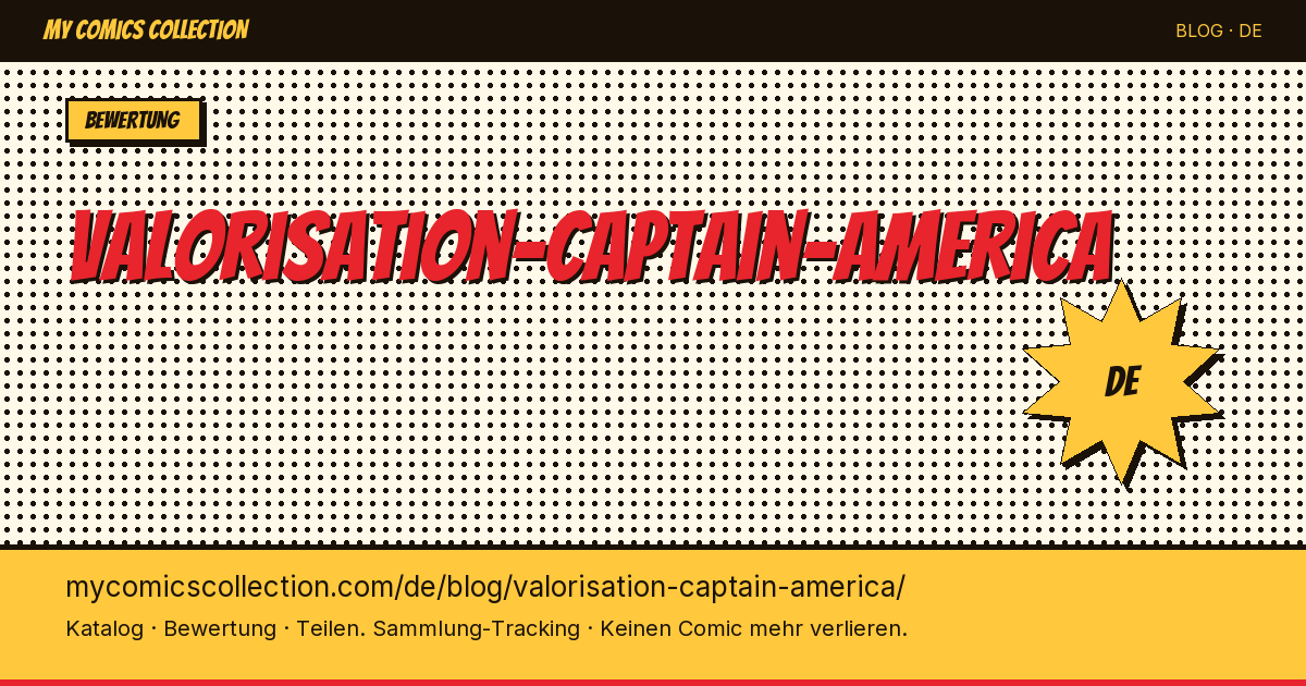 Captain America Wertermittlung — Artikelillustration