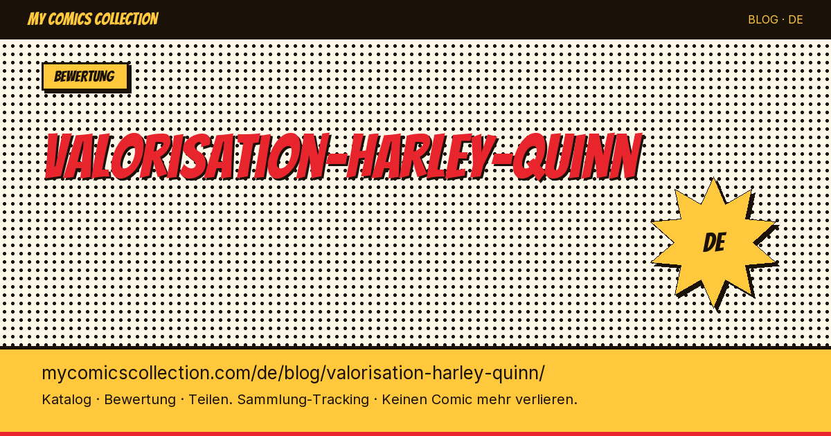 Harley Quinn Comics bewerten: Preise & Wertermittlung — Artikelillustration