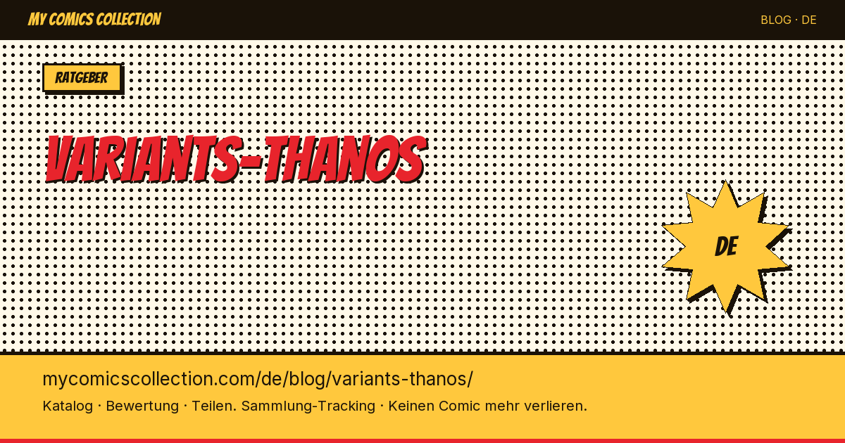 Thanos-Variant-Cover: Der große Sammlerguide — Artikelillustration