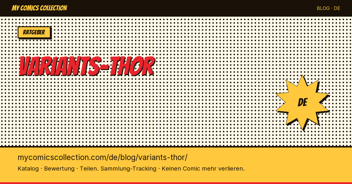 Thor-Varianten: Sammlerguide — Artikelillustration