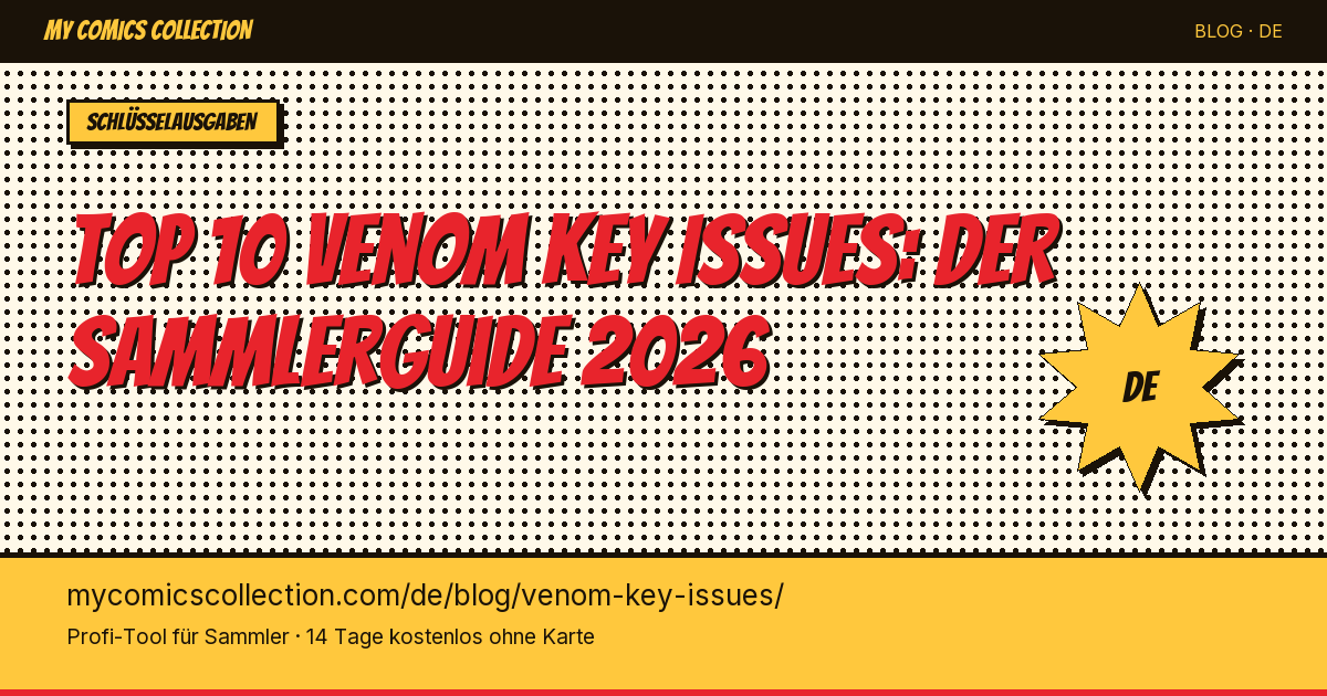 Top 10 Venom Key Issues zum Besitzen — Artikel-Illustration