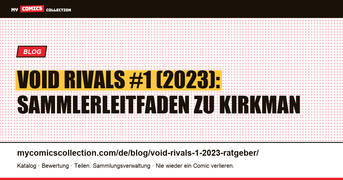 Void Rivals #1 (2023): Kirkman, Energon und Marktwert, Artikelillustration