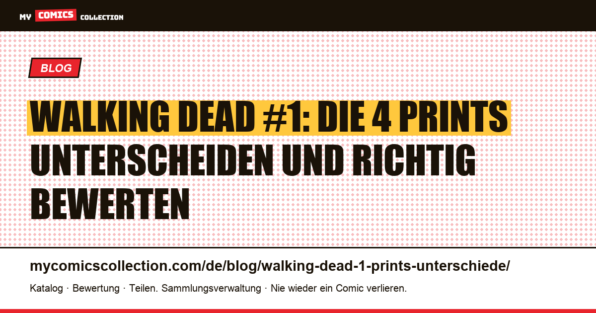 Walking Dead #1: die 4 Prints erkennen und ihren Kurs 2026 bestimmen, Artikelillustration