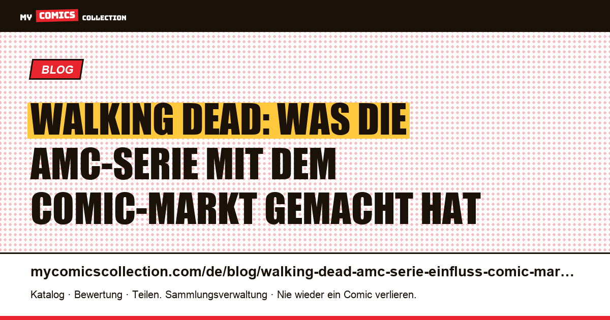 The Walking Dead: Wie die AMC-Serie den Comic-Markt veränderte, Artikelillustration