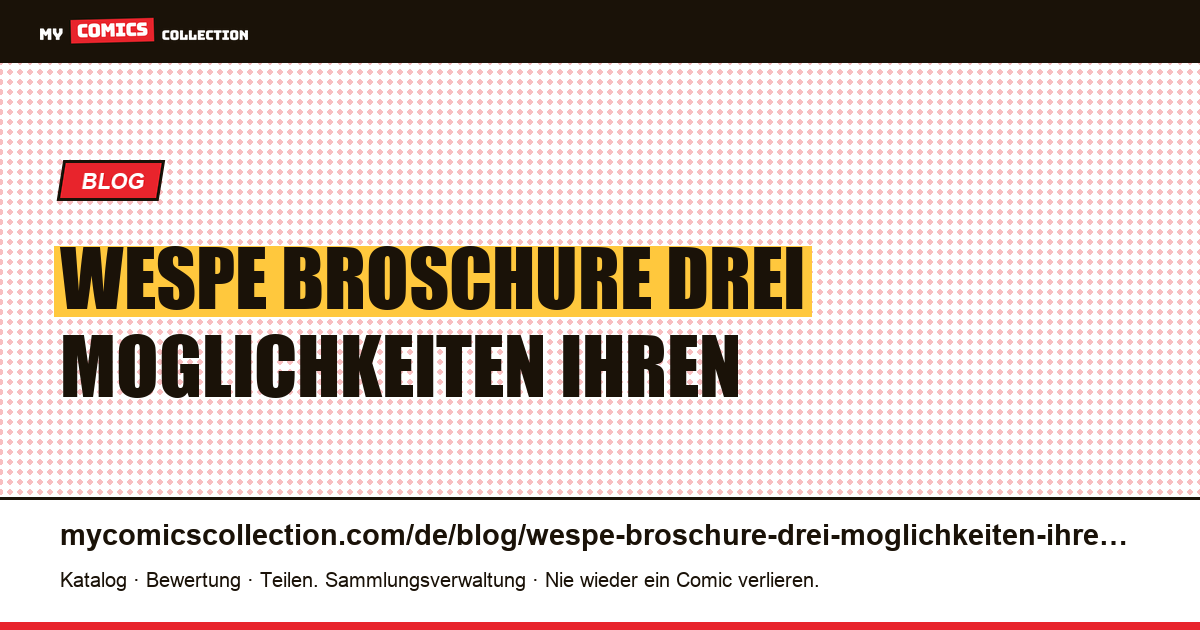 Die Wespe: eine Broschüre, drei Möglichkeiten, ihren Titel zu schreiben — Artikelillustration