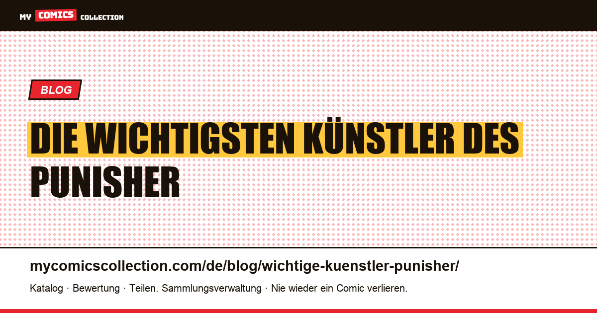 Die Künstler, die den Punisher geprägt haben, Artikelillustration