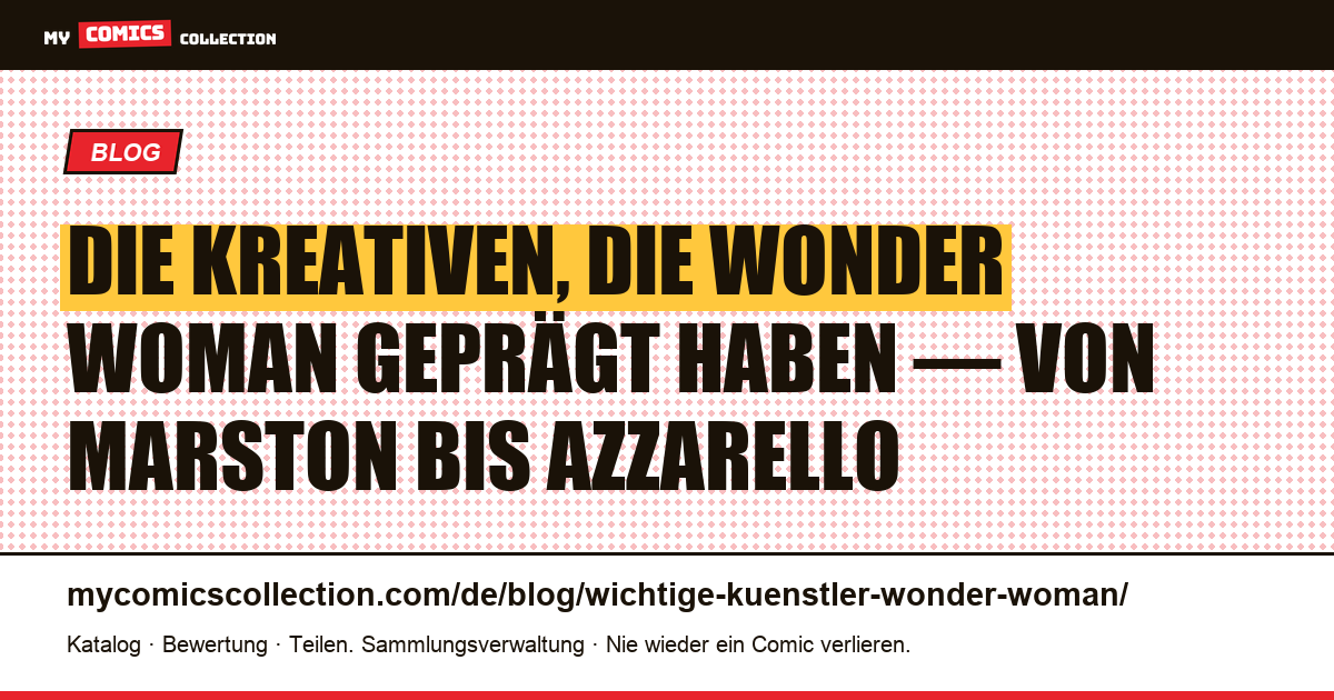 Die wichtigsten Künstler, die Wonder Woman geprägt haben, Artikelillustration
