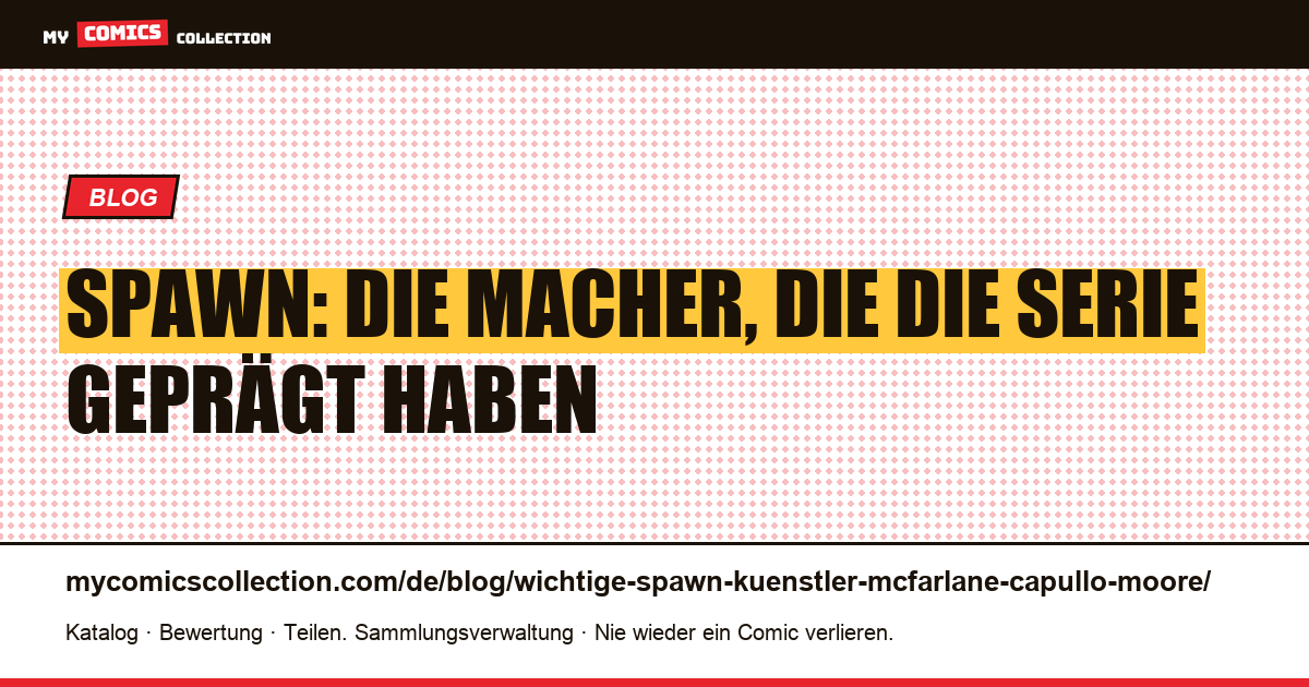 Die wichtigsten Künstler und Autoren von Spawn, Artikelillustration
