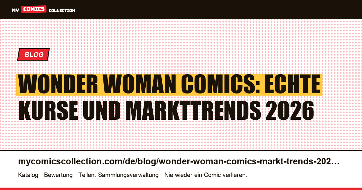 Wonder Woman: Trends im Comic-Markt 2026, Artikelillustration