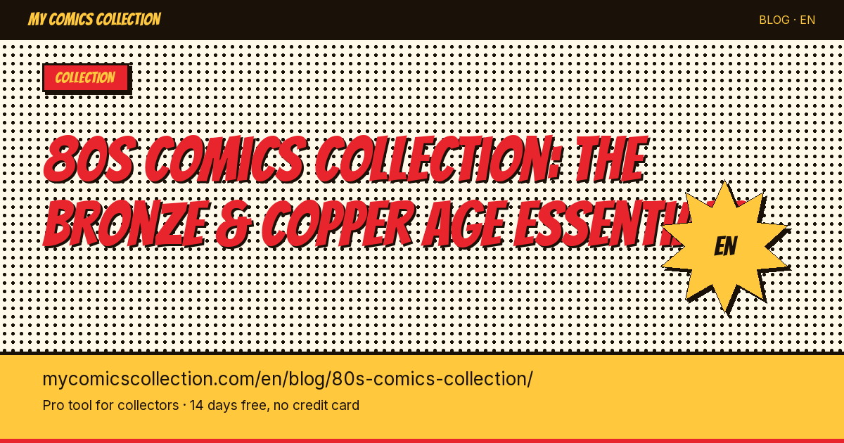 80s Comics Collection: The Bronze & Copper Age Essentials — article illustration