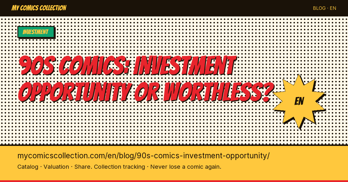 Are 90s Comics Worth Money? How to Spot the Keys in the Junk — article illustration
