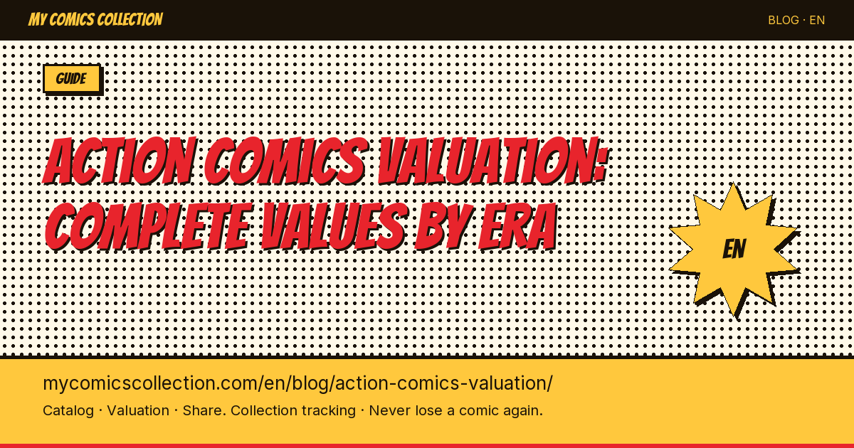 Action Comics Valuation Guide: Every Era from Golden Age to Today — article illustration