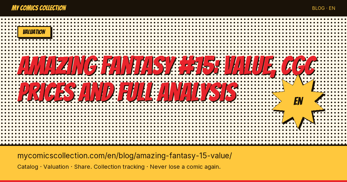 Amazing Fantasy #15 Value: Complete CGC Price Guide by Grade (2026) — article illustration