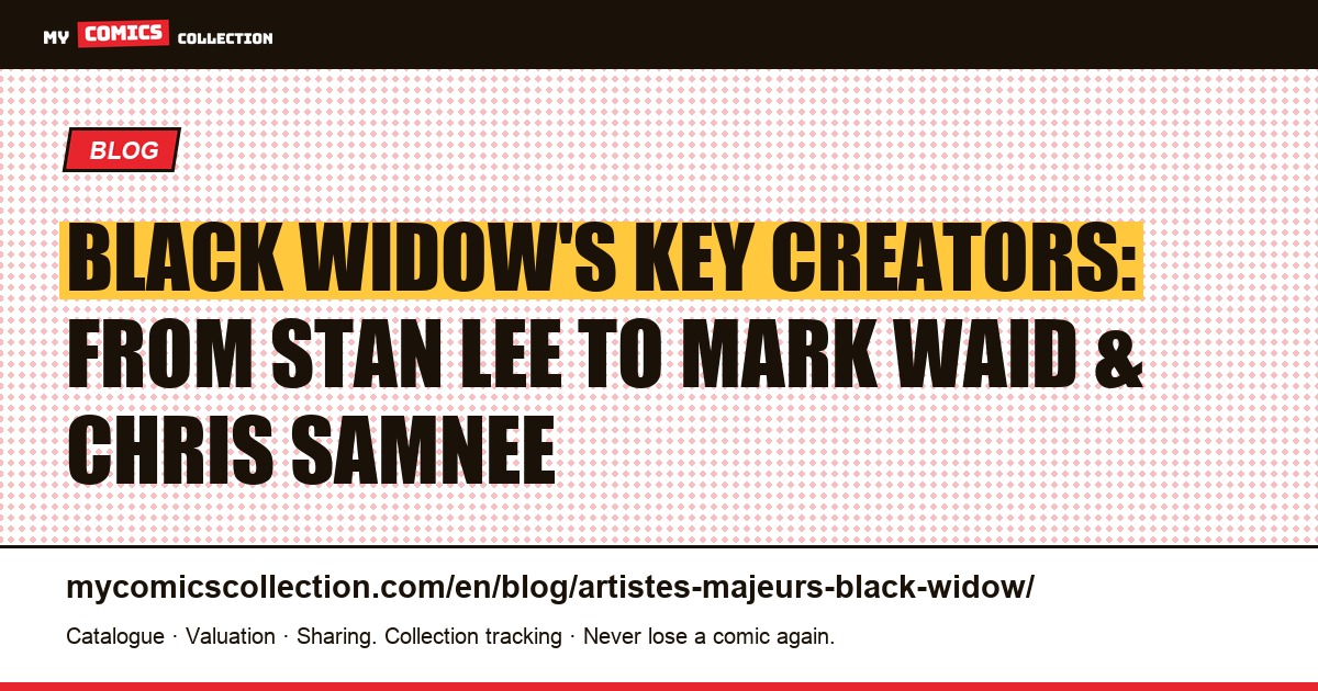 The artists and writers who defined Black Widow in comics, article illustration