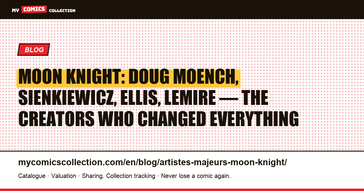 Moon Knight: the artists and writers who defined the character, article illustration
