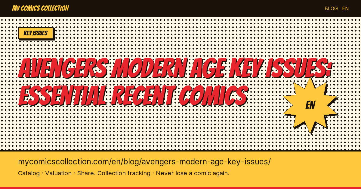 Modern Avengers Key Issues: Bendis, Hickman, Aaron and Beyond — article illustration