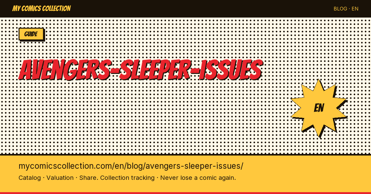 Avengers Sleeper Issues: The Undervalued Comics With the Most Investment Potential — article illustration
