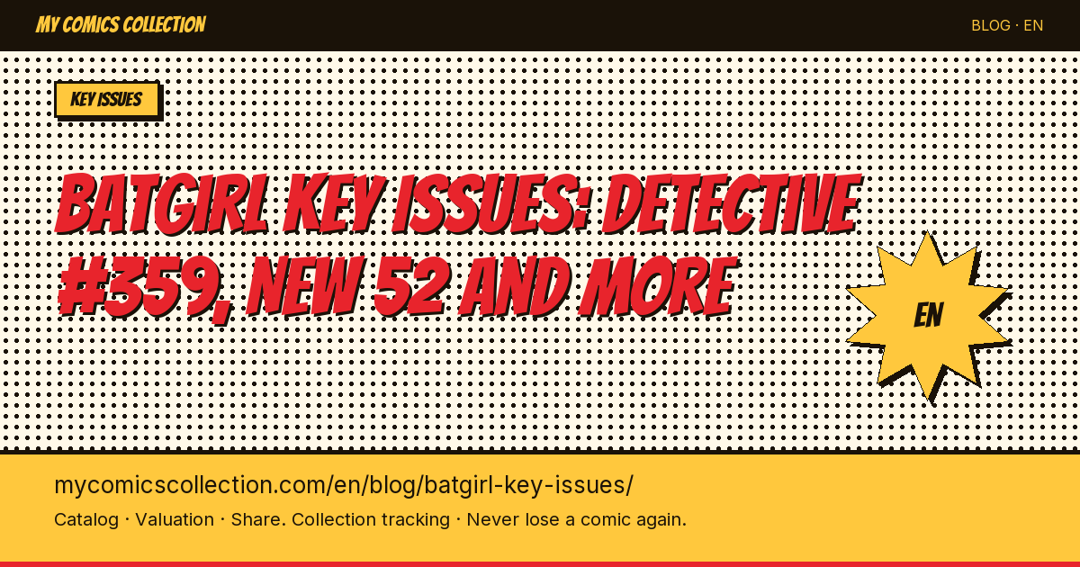 Batgirl Key Issues: Barbara Gordon, Cassandra Cain & the Burnside Era — article illustration