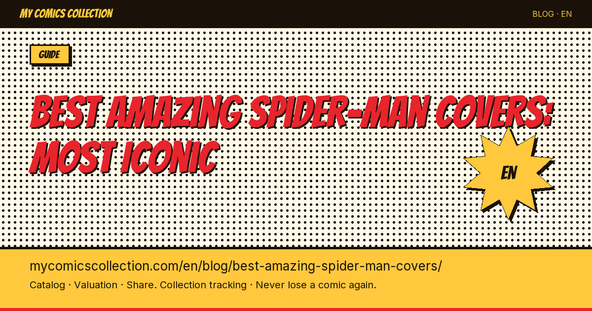 The Most Iconic Amazing Spider-Man Covers: A Collector's Guide by Era — article illustration