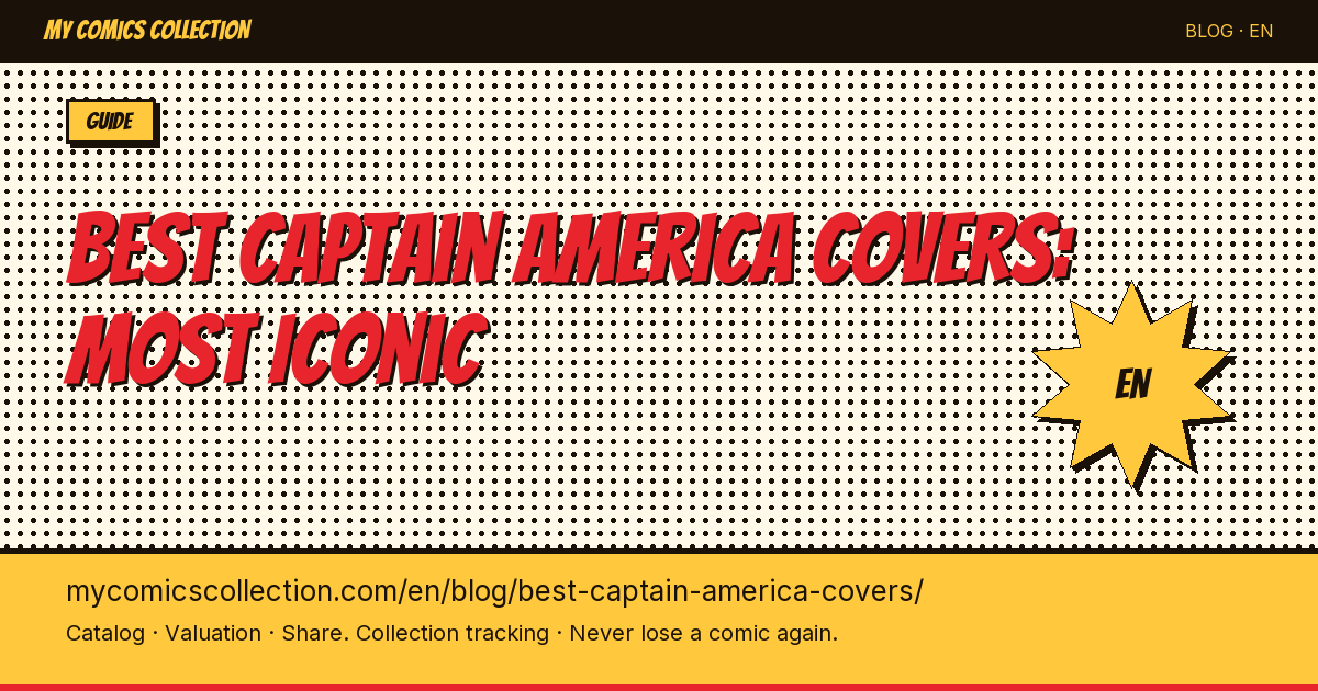 The Most Iconic Captain America Covers: A Collector's Ranking — article illustration