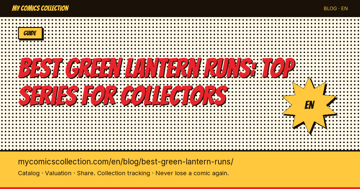 Top Green Lantern Runs: The Essential Comics Every Collector Should Own — article illustration