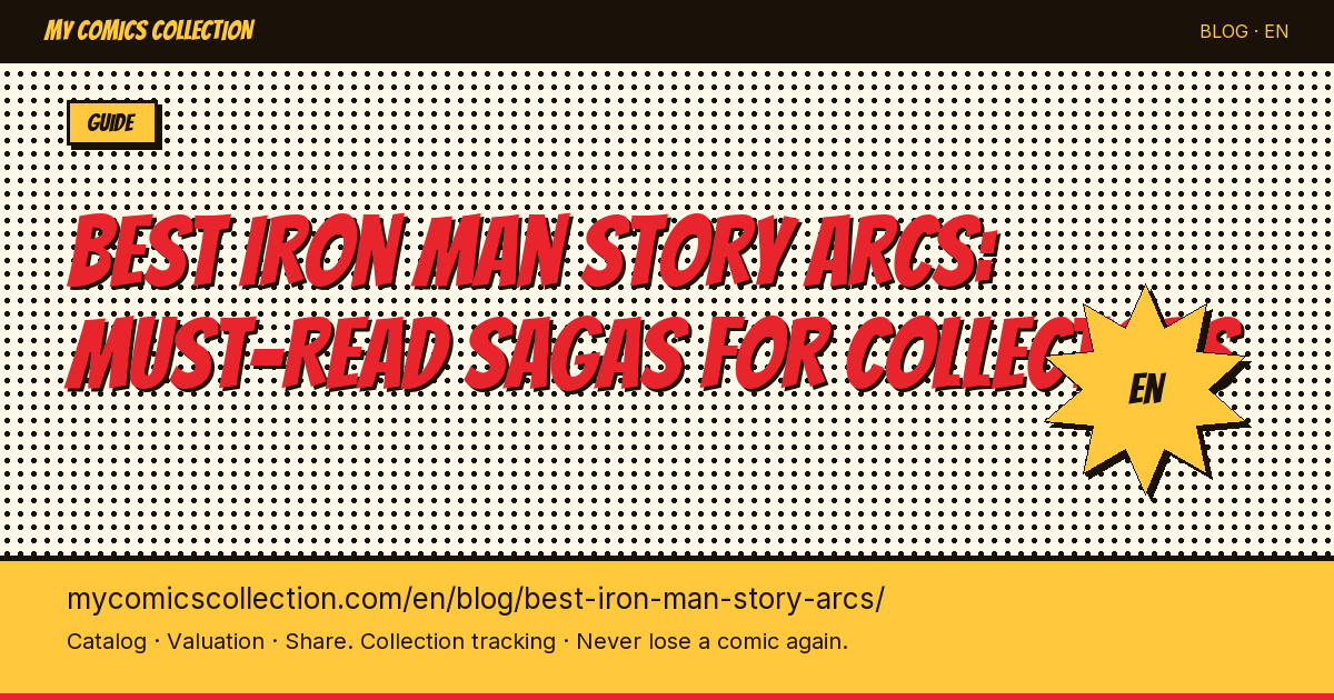 The Best Iron Man Story Arcs: From Demon in a Bottle to Extremis — article illustration