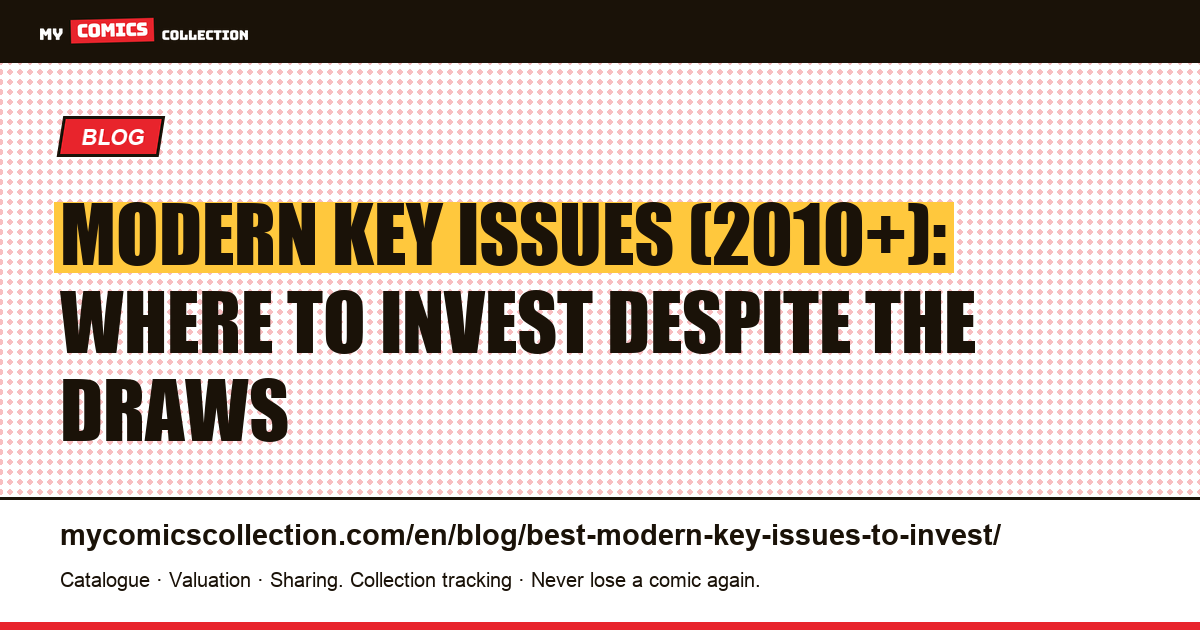 Modern key issues (2010+): where to invest despite the draws — article illustration