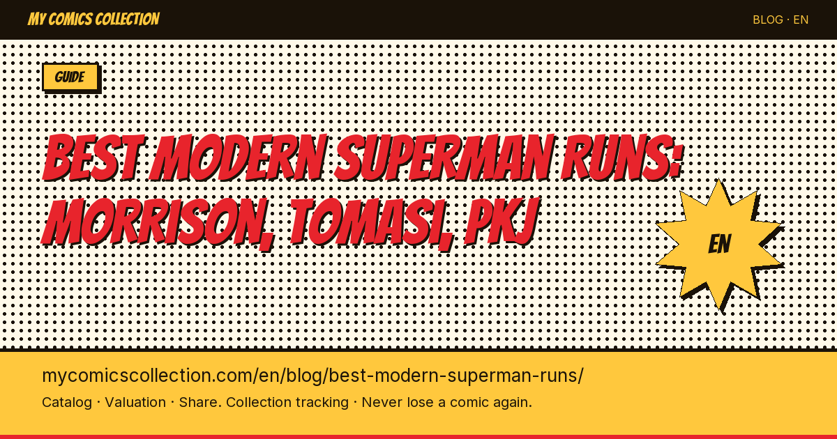 The Best Modern Superman Runs to Collect: Morrison, Tomasi, PKJ and More — article illustration