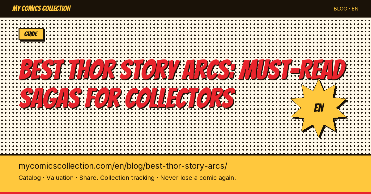 Best Thor Story Arcs: The Definitive Collector's Reading List — article illustration