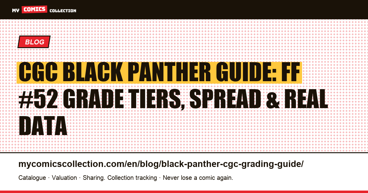 CGC Grading Guide for Black Panther Comics: Which Issues Are Worth Slabbing?, article illustration