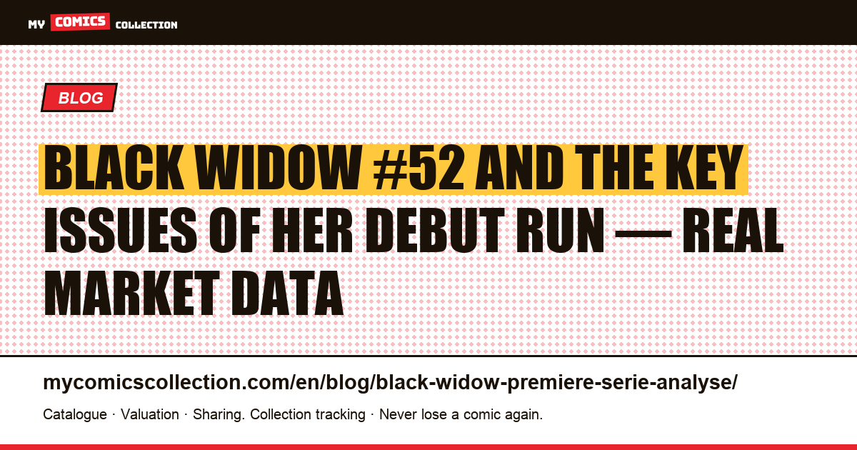 Black Widow key issues: Tales of Suspense #52-57 and the Silver Age origins (1964-1971), article illustration