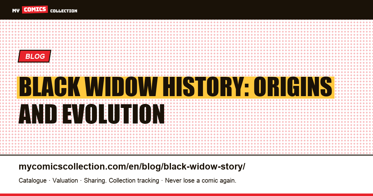 Black Widow History: Origins and Evolution — article illustration
