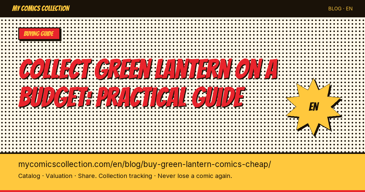 How to Buy Green Lantern Comics Without Breaking the Bank — article illustration