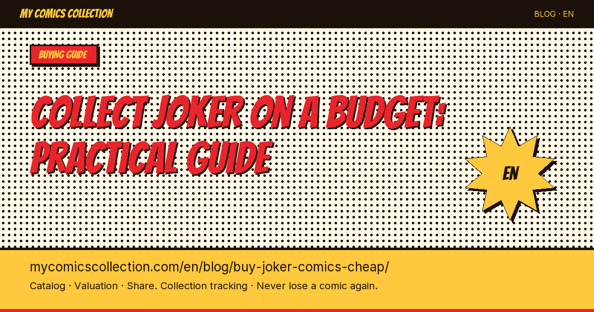 How to Buy Joker Comics on a Budget: Key Issues, Runs & Strategy — article illustration