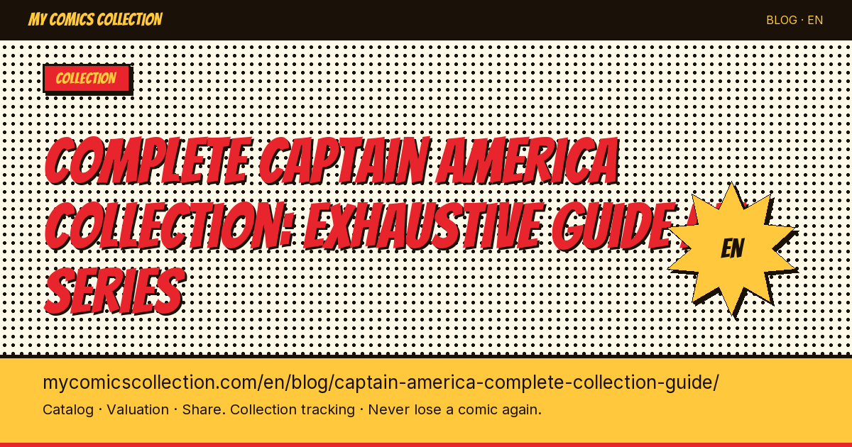 Captain America Collection: The Complete Collector's Guide — From Golden Age to Brubaker — article illustration