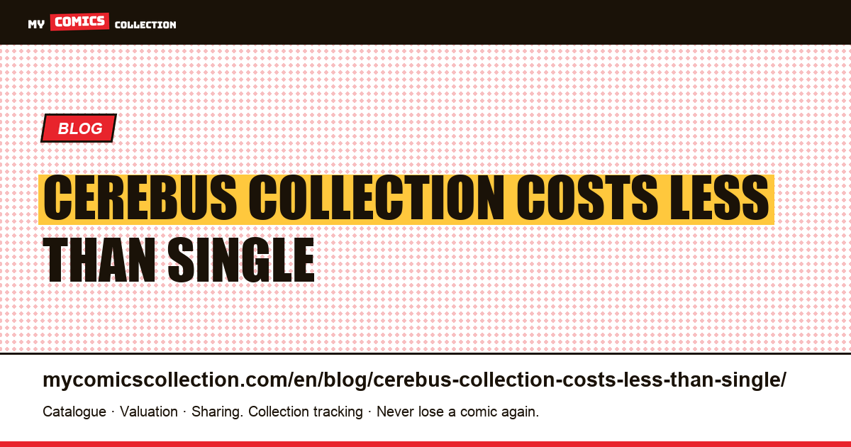 Cerebus: the collection costs less than a single booklet — article illustration