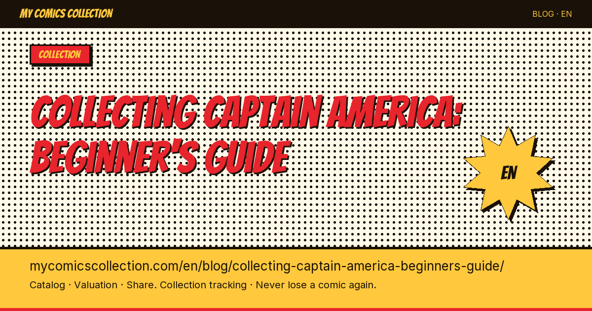 How to Start a Captain America Comic Collection: The Beginner's Guide — article illustration