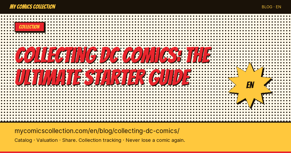 Collecting DC Comics: A Starter Roadmap for New Collectors — article illustration