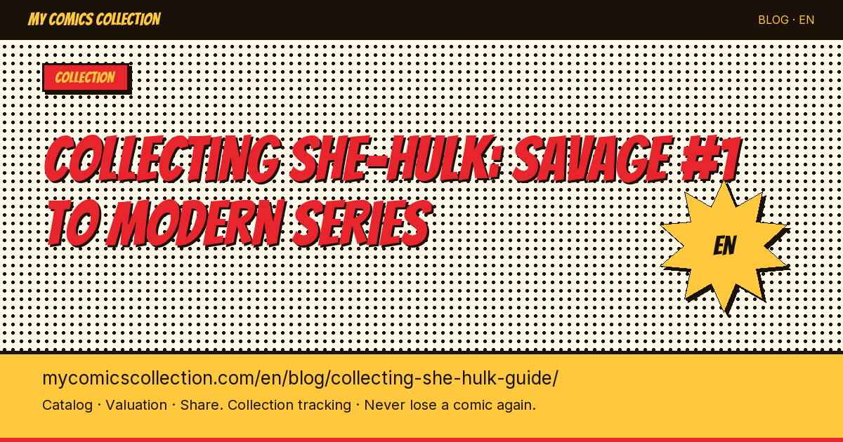 Collection Guide: She-Hulk : Complete Guide — article illustration