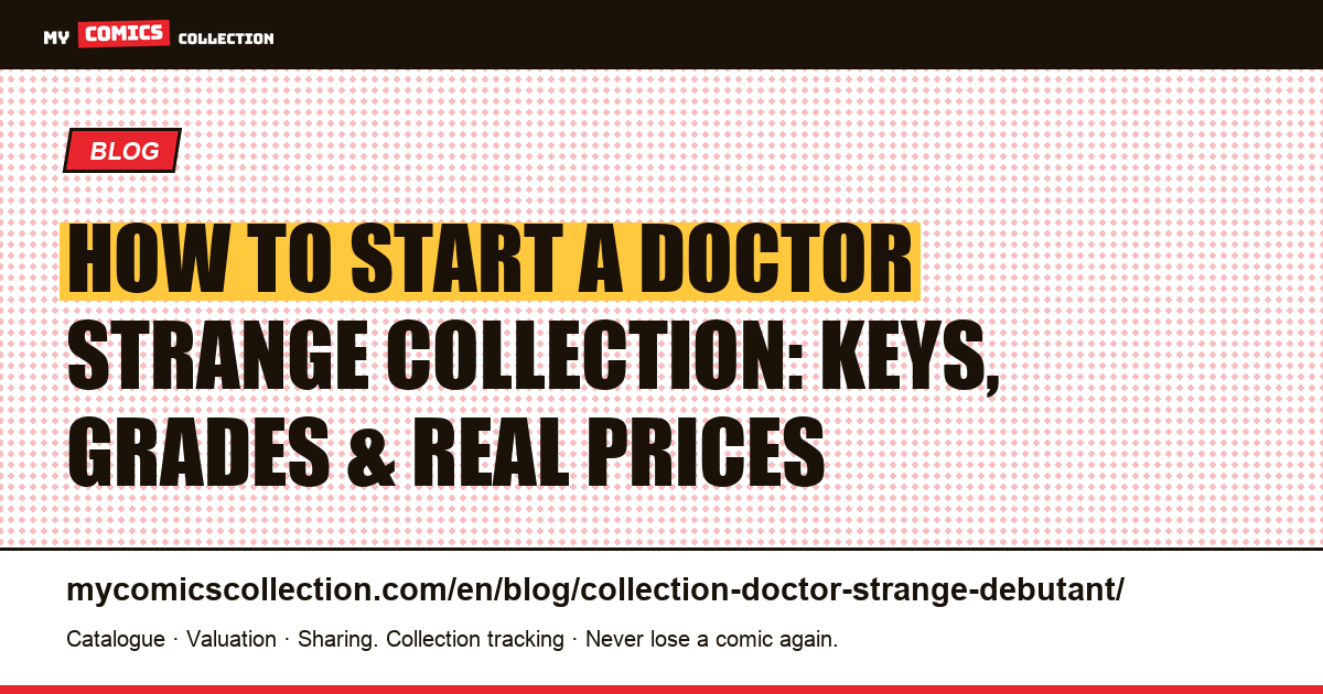 Starting a Doctor Strange Collection: The Beginner's Guide, article illustration