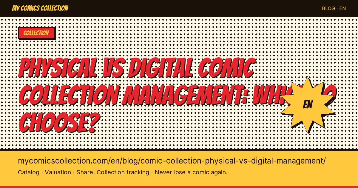 Physical vs. digital management of your comic collection: what to choose? — article illustration