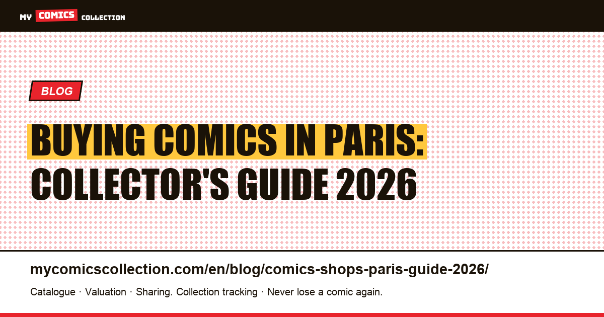 Buying Comics in Paris: Collector's Guide 2026 — article illustration