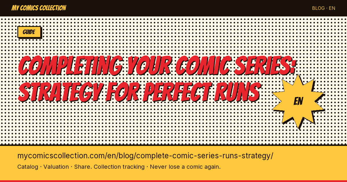 Completing your comic series: strategy for the perfect runs — article illustration